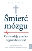 Śmierć Mózgu Organodawstwo