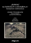 Śmierć w dziejach człowieka. Starożytność i średniowiecze. Mare integrans.