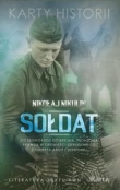 Sołdat. Od Leningradu do Berlina. Frontowa prawda w opowieści szeregowego żołnierza Armii Czerwonej