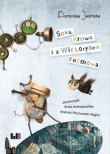 Sowa, krowa i z wielorybem rozmowa