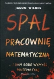 SPAL PRACOWNIĘ MATEMATYCZNĄ ........ OP. PRÓSZYŃSKI 9788380972391
