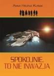 Spokojnie, to nie inwazja