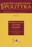 Społeczeństwo i polityka Podstawy nauk politycznych Tom 2