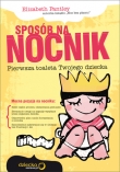 Sposób na nocnik. Pierwsza toaleta Twojego dziecka