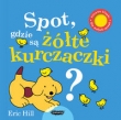 Spot, gdzie są ŻÓŁTE kurczaczki?