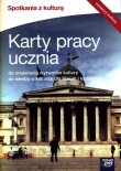 Spotkania z kulturą. Wytwory kultury. Klasa 1-3, liceum/technikum. Wiedza o kulturze. Karty pracy