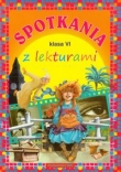 Spotkania z lekturami Klasa 6
