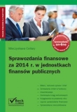Sprawozdania finansowe za 2014 r. w jednostkach finansów publicznych.