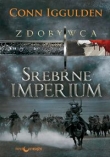 Srebrne imperium Cykl Zdobywca tom 4