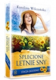 Stacja Jagodno Tom X Splecione letnie sny