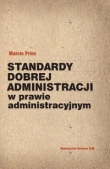 Standardy dobrej administracji w prawie administracyjnym