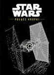 Star Wars. Połącz kropki.