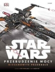 Star Wars Przebudzenie mocy Niesamowite przekroje