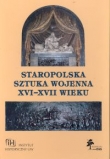 Staropolska sztuka wojenna XVI-XVII wieku