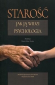 Starość Jak ją widzi psychologia