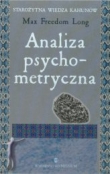 Starożytna wiedza kahunów. 5 Tom. Analiza psychometoryczna