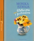 Stateczna i postrzelona / Zapiski stanu poważnego