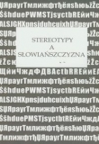 Stereotypy a Słowiańszczyzna