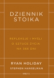 Stoicyzm na każdy dzień roku. 366 medytacji na temat mądrości, wytrwałości i sztuki życia. Wydanie II
