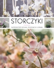Storczyki. Najpiękniejsze gatunki, pielęgnacja i uprawa. Wyd. III