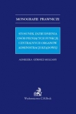 Stosunek zatrudnienia osób pełniących funkcję centralnych organów administracji rządowej