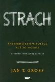 Strach Antysemityzm w Polsce tuż po wojnie