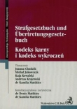 Strafgesetzbuch und ubertretungsgesetz-buch Kodeks karny i kodeks wykroczeń