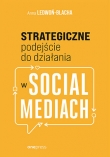 Strategiczne podejście do działania w Social Media