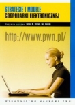 Strategie i modele gospodarki elektronicznej