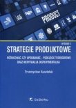 Strategie produktowe Różnicować czy upodabniać podejście teoriogrowe oraz weryfikacja eksperymentalna