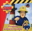 STRAŻAK SAM 3 PRZYGODA W LATARNI MORSKIE MS 9788379943746