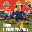 Strażak Sam. Filmowe opowieści. Ekipa z Pontypandy