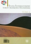 Studia Interkulturowe Europy Środkowo-Wschodniej t.6
