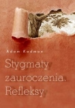 Stygmaty zauroczenia. Refleksy