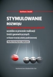 Stymulowanie rozwoju kompetencji emancypacyjnych uczniów w procesie realizacji treści geometrycznych