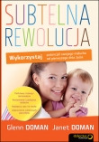 Subtelna rewolucja. Wykorzystaj potencjał swojego malucha od pierwszego dnia życia