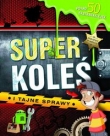 Super koleś i tajne sprawy. Najlepszy w mieście