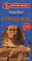 Kapitan nauka. SuperQuiz. Cywilizacje