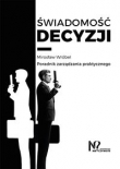 Świadomość decyzji