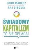 Świadomy kapitalizm to się opłaca