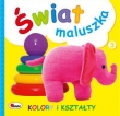 Świat maluszka Kolory i kształty