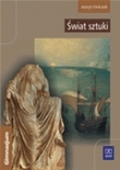 Świat sztuki. Zeszyt ćwiczeń dla gimnazjum