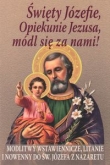 Święty Józefie, Opiekunie Jezusa, módl się za nami!
