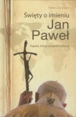 Święty o imieniu Jan Paweł