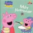 Świnka Peppa. Książeczki z półeczki. Część 16. Mały Aleksander