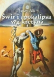 Świr i apokalipsa wg kretyna