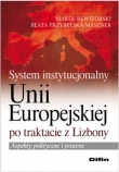 System instytucjonalny Unii Europejskiej po traktacie z Lizbony