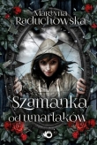 SZAMANKA OD UMARLAKÓW BR. UROBOROS 9788328045231