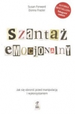 SZANTAŻ EMOCJONALNY BR. WYD.2017 GWP 9788374897037
