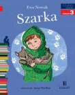 Czytam sobie. Poziom 3. Szarka